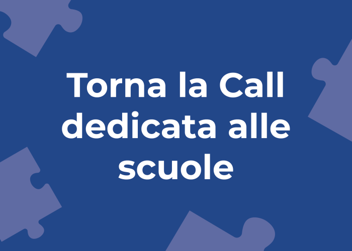 Torna la Call dedicata alle scuole