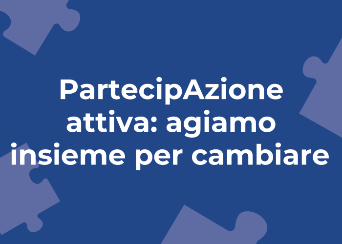 PartecipAzione attiva: agiamo insieme per cambiare – il coinvolgimento dei giovani attraverso programmi e progetti di peer education di ATS Milano