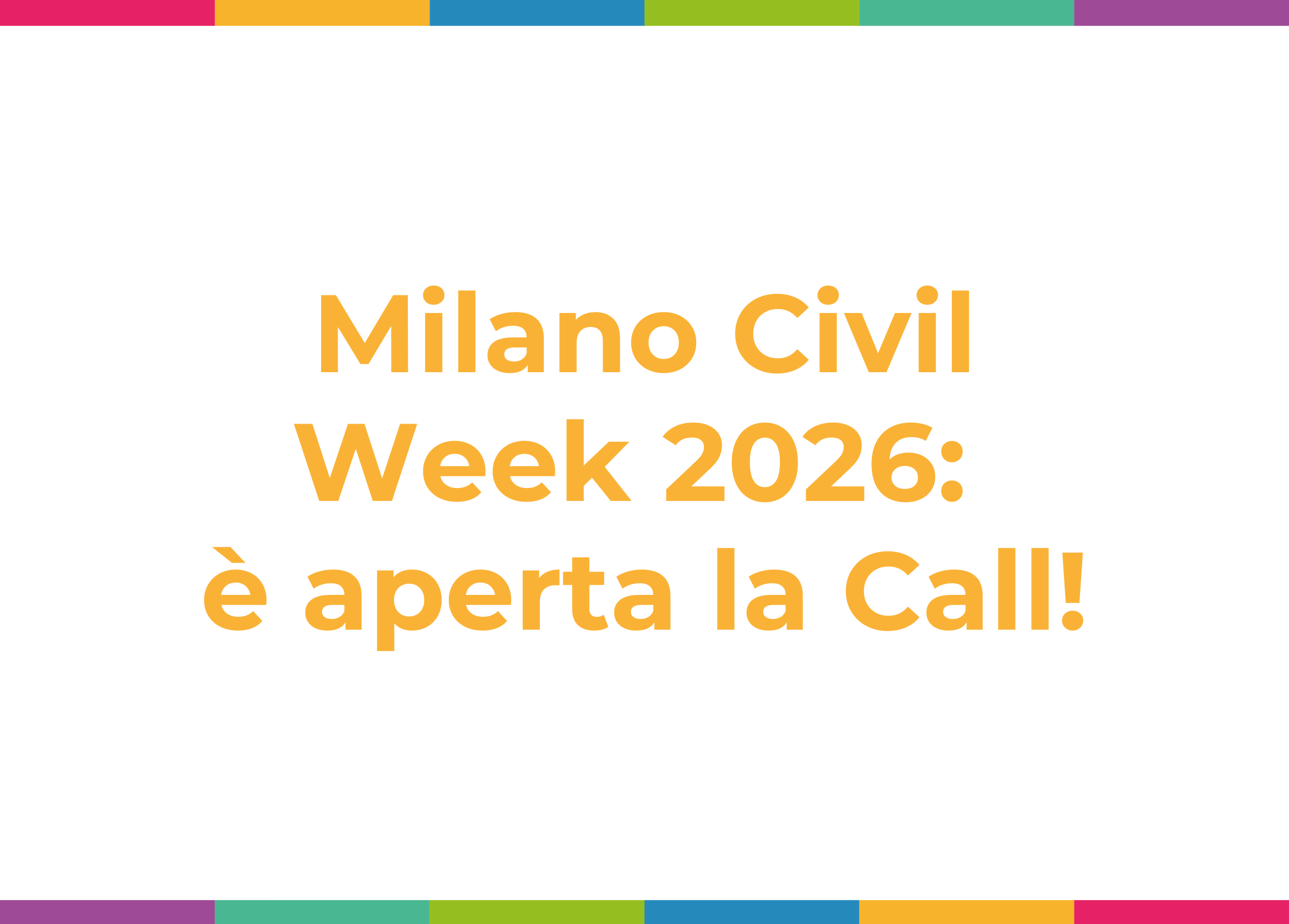 Milano Civil Week 2026: è aperta la call!