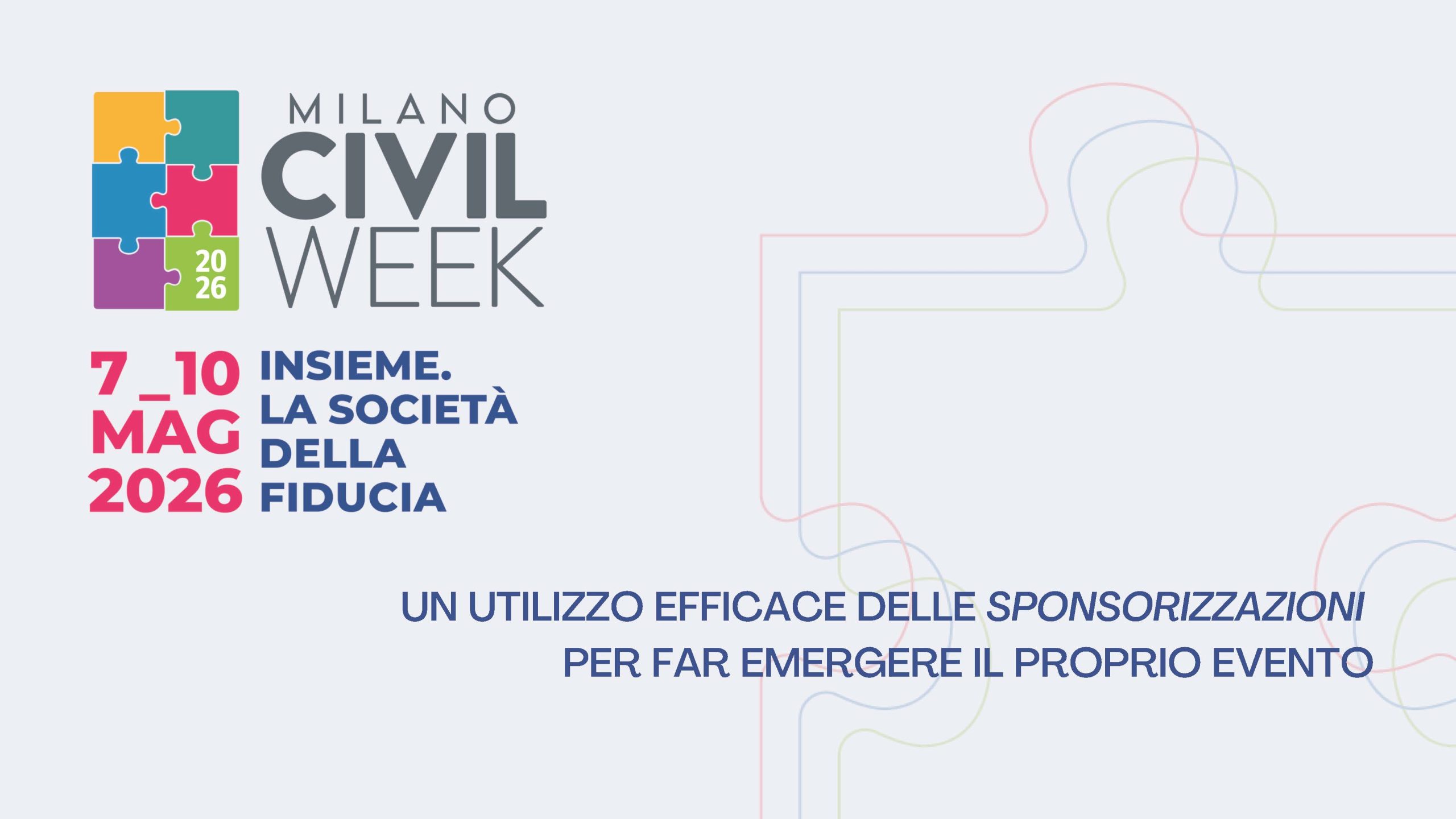 Un utilizzo efficace delle sponsorizzazioni per far emergere il proprio evento